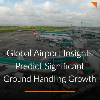 Global Airport Insights Predict Significant Ground Handling Growth