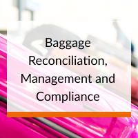 baggage reconciliation management and compliance in global airports